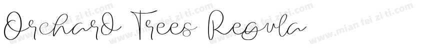 Orchard Trees Regula字体转换